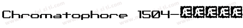 Chromatophore 1504字体转换